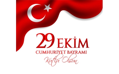 29 EKİM CUMHURİYET BAYRAMI MESAJI