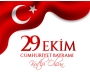29 EKİM CUMHURİYET BAYRAMI MESAJI